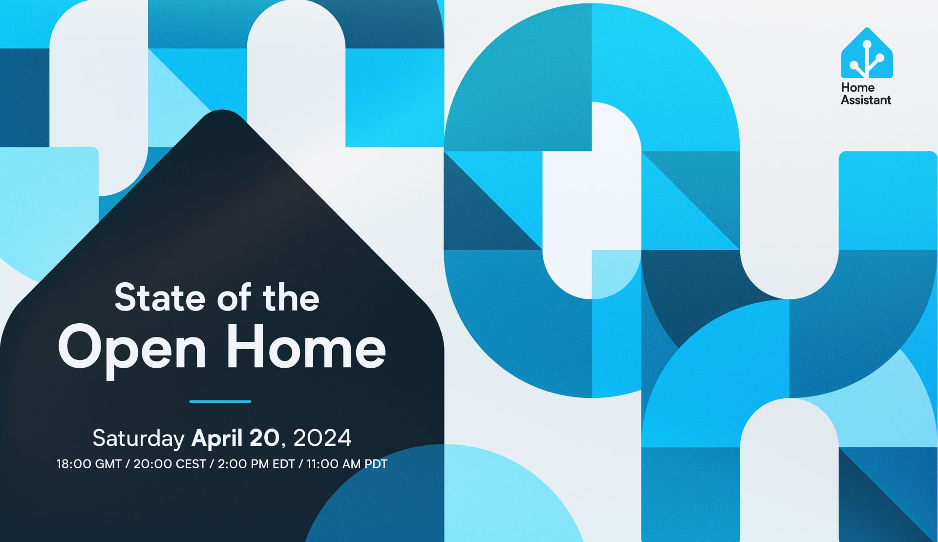 State of the Open Home livestream will be held on Saturday April 20, 2024. 18:00 GMT / 20:00 CEST / 2:00 PM EDT / 11:00 AM PDT